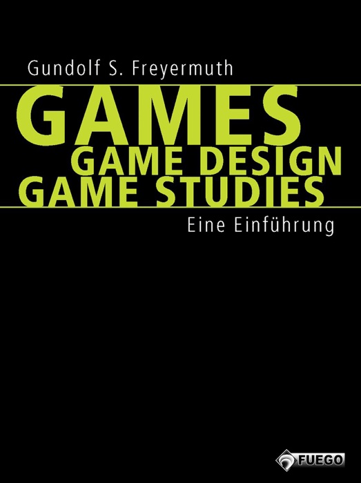 Games  Game Design  Game Studies