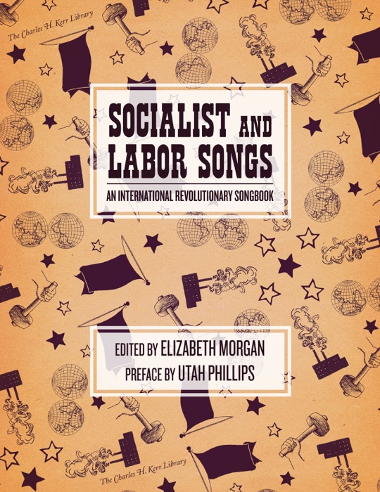 Socialist and Labor Songs