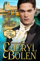 Cheryl Bolen - The Portrait of Lady Wycliff artwork