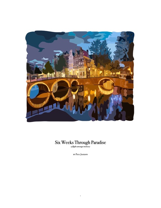 Six Weeks Through Paradise