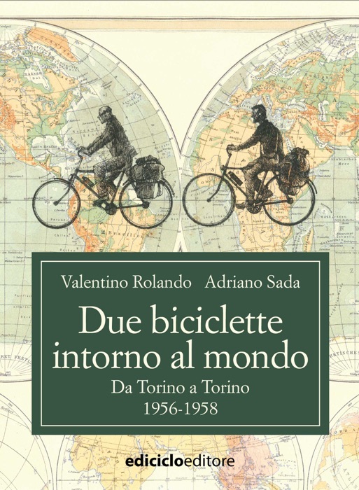 Due biciclette intorno al mondo