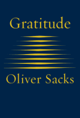 Gratitude - Oliver Sacks