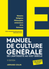 LE manuel de culture générale - Jean-François Braunstein & Bernard Phan