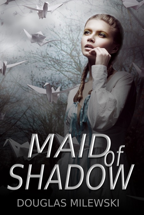 Maid of Shadow