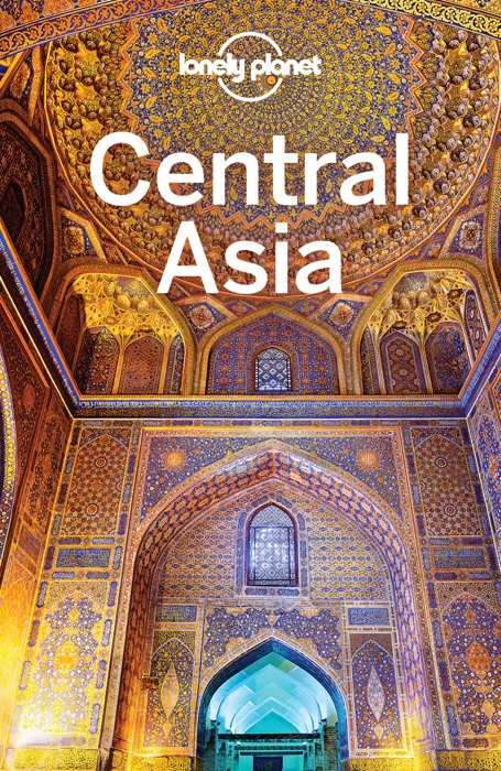 Central Asia Travel Guide