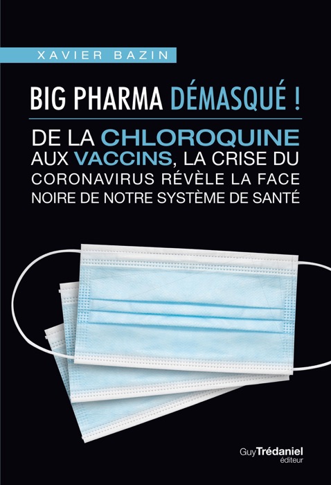 Big Pharma démasqué !
