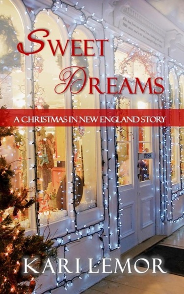 Sweet Dreams: A Christmas in New England story