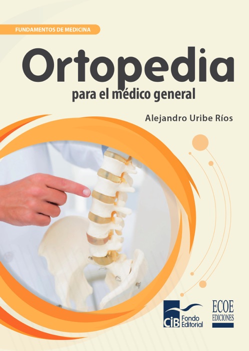 Ortopedia para el médico general