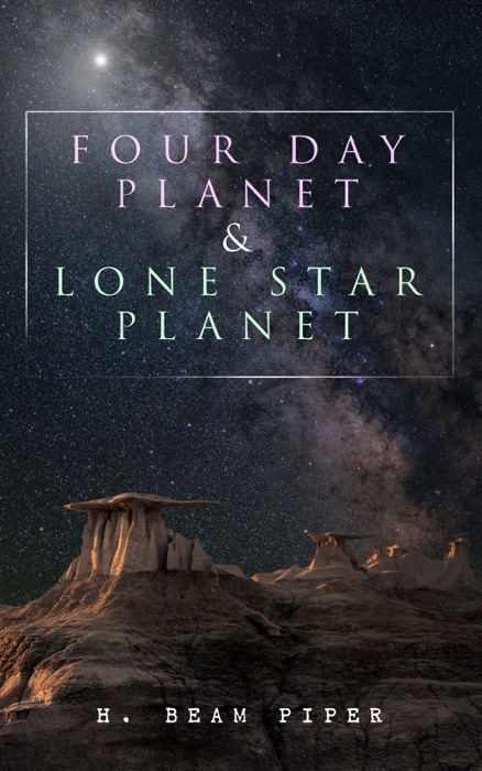 Four Day Planet & Lone Star Planet