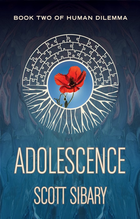 Adolescence: Book Two of Human Dilemma