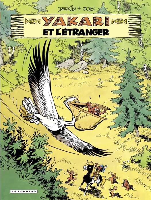 Yakari - tome 07 - Yakari et l'étranger
