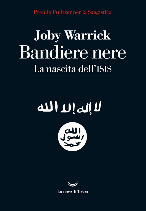 Bandiere nere. La nascita dell'Isis