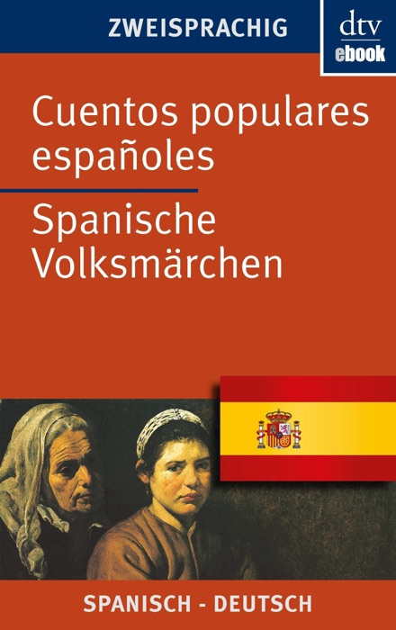 Cuentos populares españoles, Spanische Volksmärchen