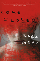 Sara Gran - Come Closer artwork