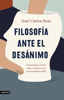 Filosofía ante el desánimo - José Carlos Ruiz