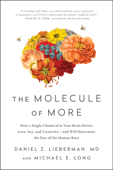 The Molecule of More - Daniel Z. Lieberman & Michael E. Long
