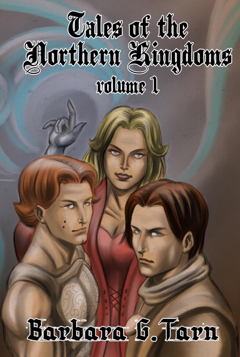 Tales of the Northern Kingdoms volume 1