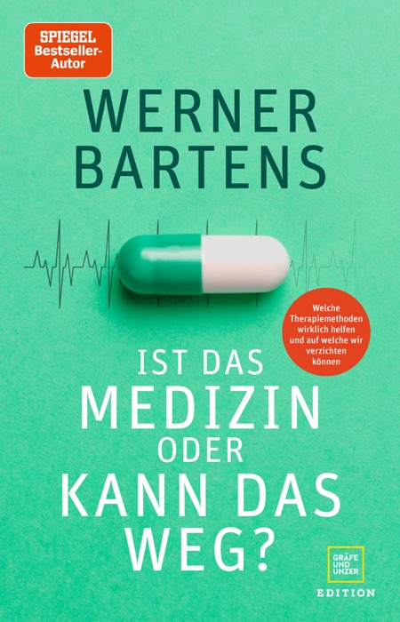 Ist das Medizin - oder kann das weg?