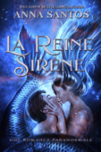 La Reine Sirène - Anna Santos