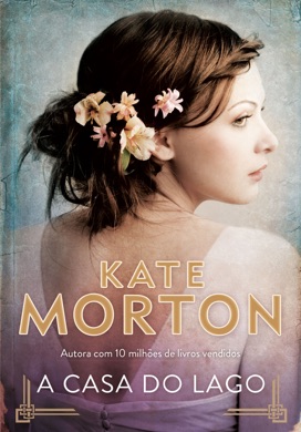 Capa do livro O Segredo do Lago de Kate Morton