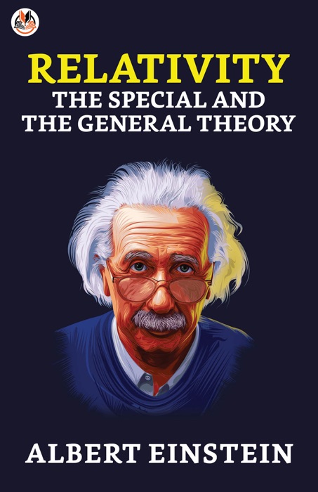 Relativity : The Special And The General Theory