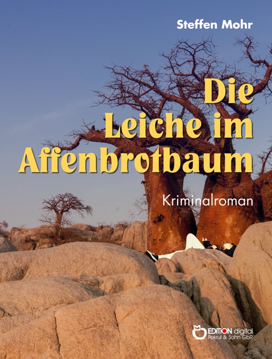 Die Leiche im Affenbrotbaum