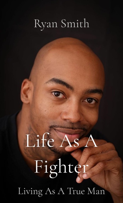Life As A Fighter