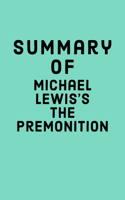 Summary of Michael Lewis's The Premonition