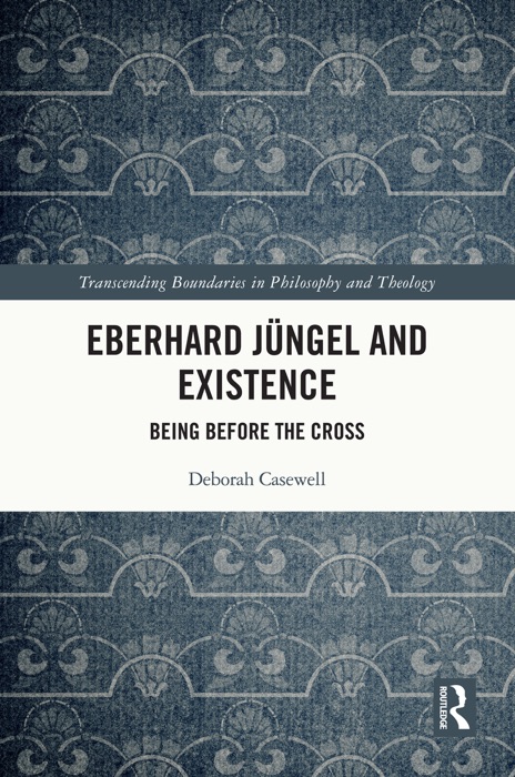 Eberhard Jüngel and Existence