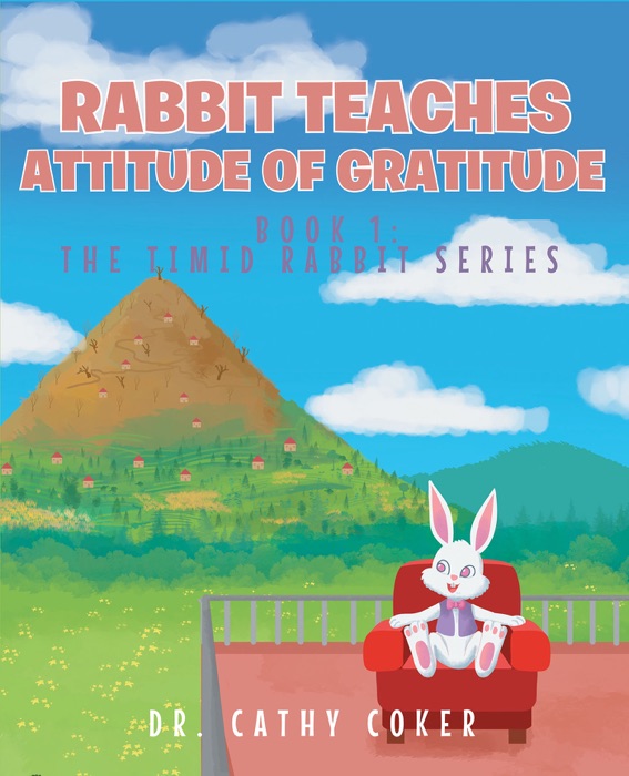 Rabbit Teaches Attitude of Gratitude