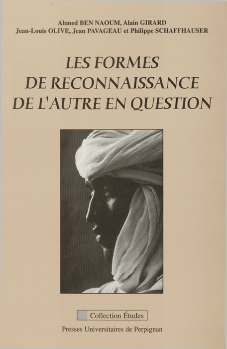 Les formes de reconnaissance de l’autre en question