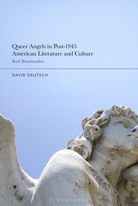 Queer Angels in Post-1945 American Literature and Culture