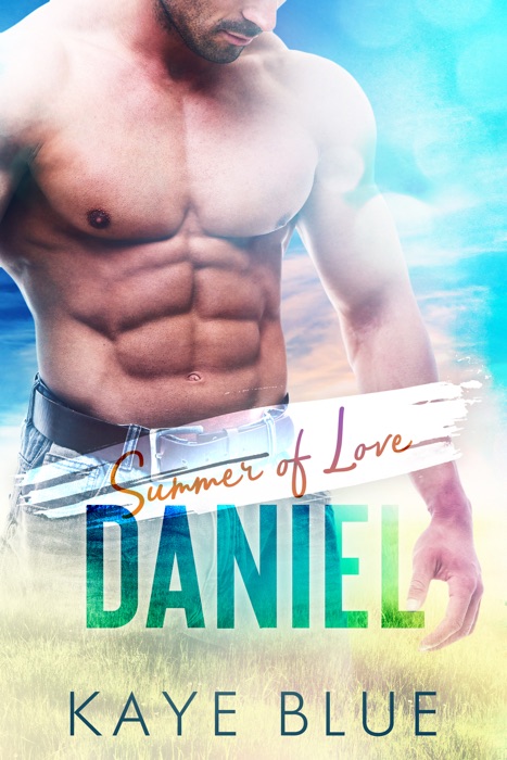 Summer of Love: Daniel
