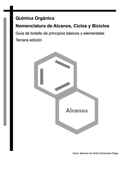 Química Orgánica: Nomenclatura Alcanos, Ciclos y Biciclos