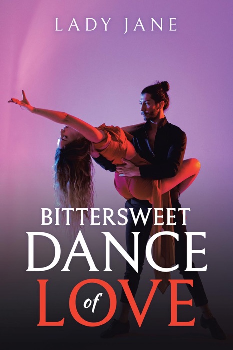 Bittersweet Dance of Love