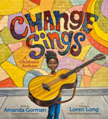 Change Sings - Amanda Gorman