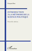 Introduction à la méthode de la science politique - François Dieu