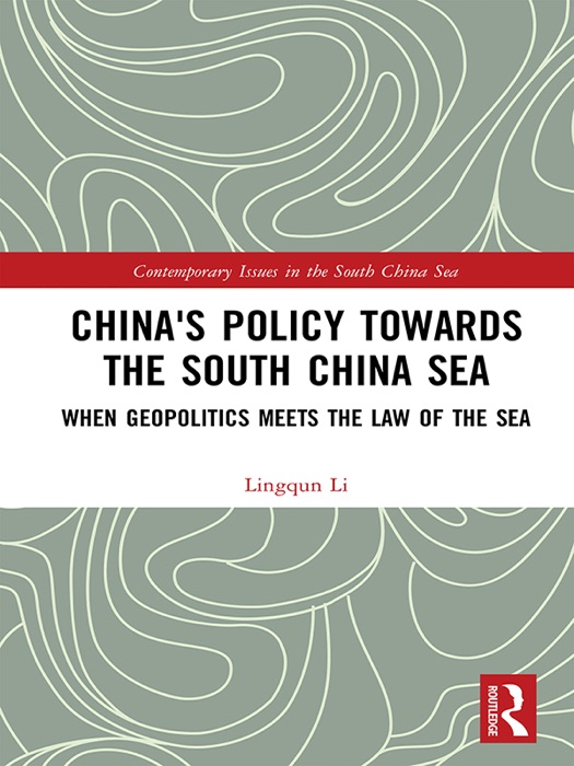 China's Policy towards the South China Sea