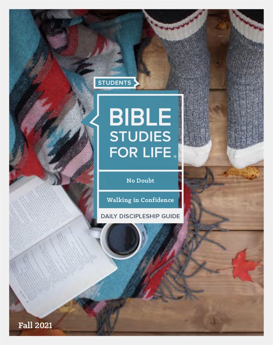 Bible Studies For Life: Students - Daily Discipleship Guide - KJV - Fall 2021