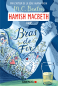 Hamish Macbeth 12 - Bras de fer - M.C. Beaton & Karine Guerre