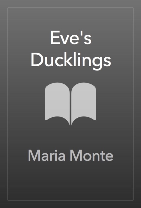 Eve's Ducklings