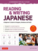 Reading & Writing Japanese: A Workbook for Self-Study - Eriko Sato