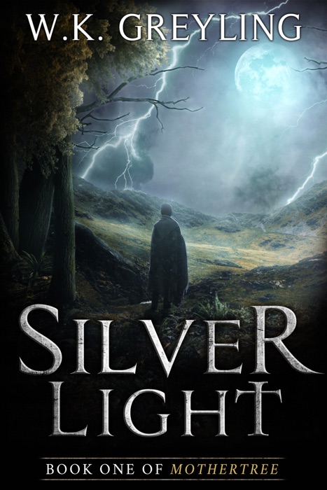 Silver Light: Book 1 of Mothertree