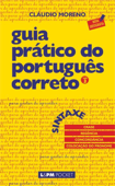 Guia Prático do Português Correto 3 - Cláudio Moreno