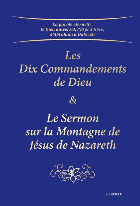 Les Dix Commandements & Le Sermon sur la Montagne