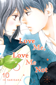 Love Me, Love Me Not, Vol. 10 - Io Sakisaka