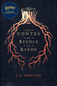 Les Contes de Beedle le Barde - J.K. Rowling & Jean-François Ménard