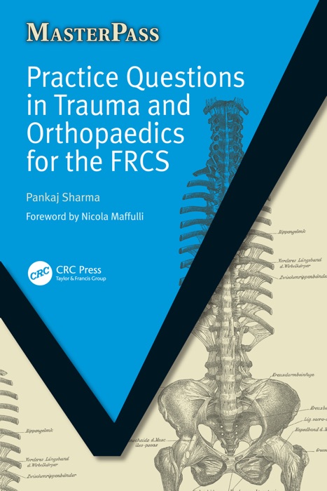 Practice Questions in Trauma and Orthopaedics for the FRCS