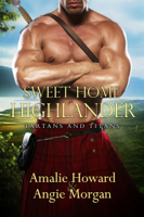 Amalie Howard & Angie Morgan - Sweet Home Highlander artwork