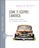 Come ti scopro l'America - Emanuela Crosetti